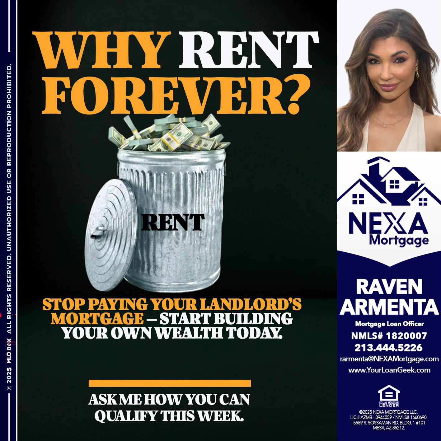 why rent? - Raven Armenta -Mortgage Loan Officer