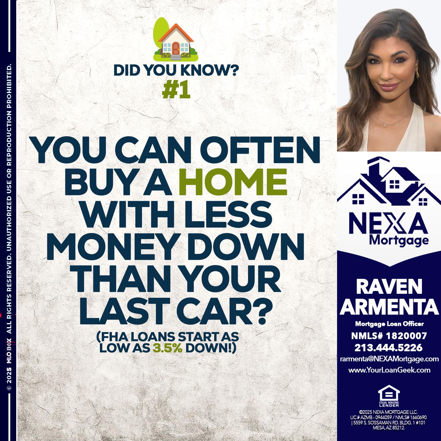 DID YOU KNOW #1 - Raven Armenta -Mortgage Loan Officer