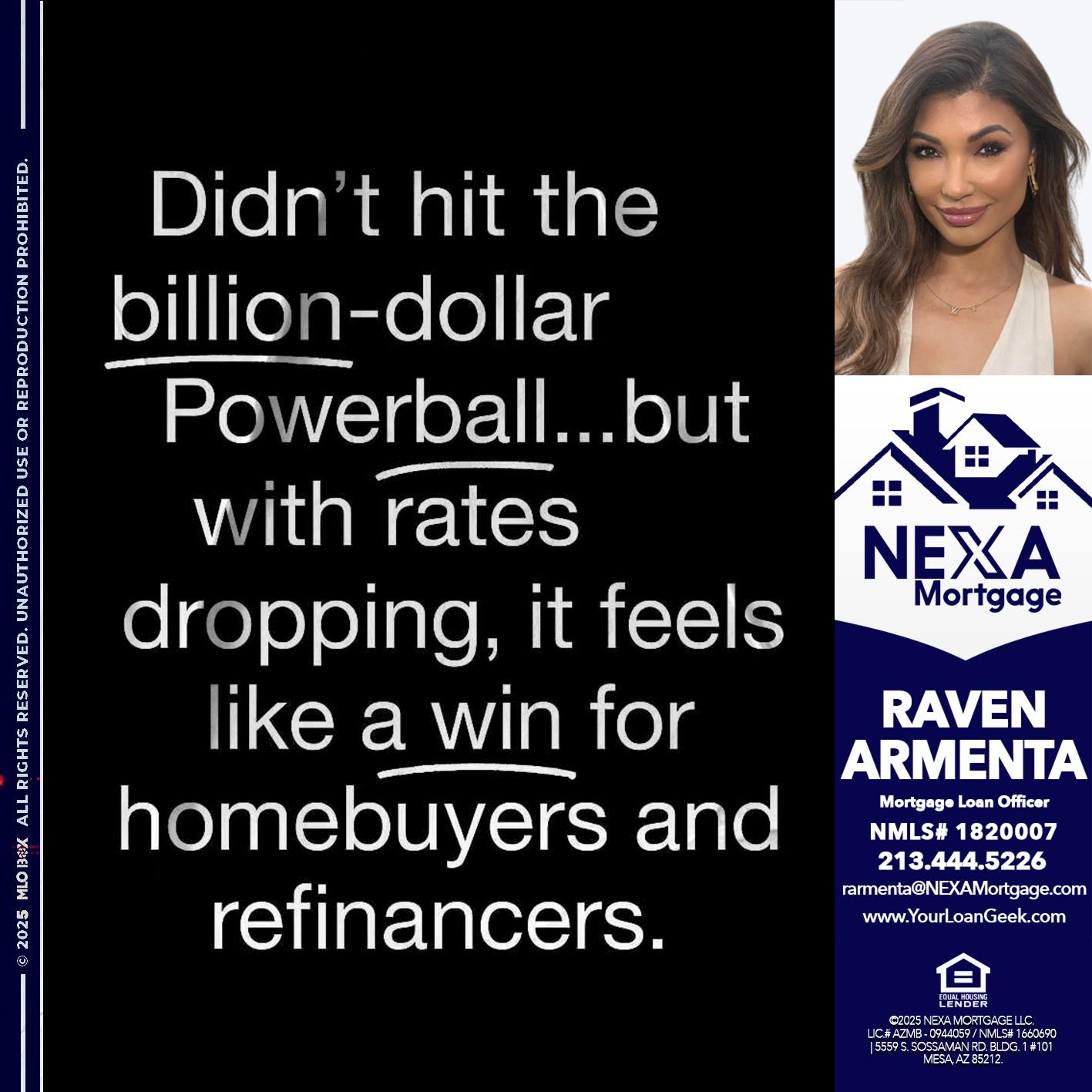 DIDNT HIT - Raven Armenta -Mortgage Loan Officer