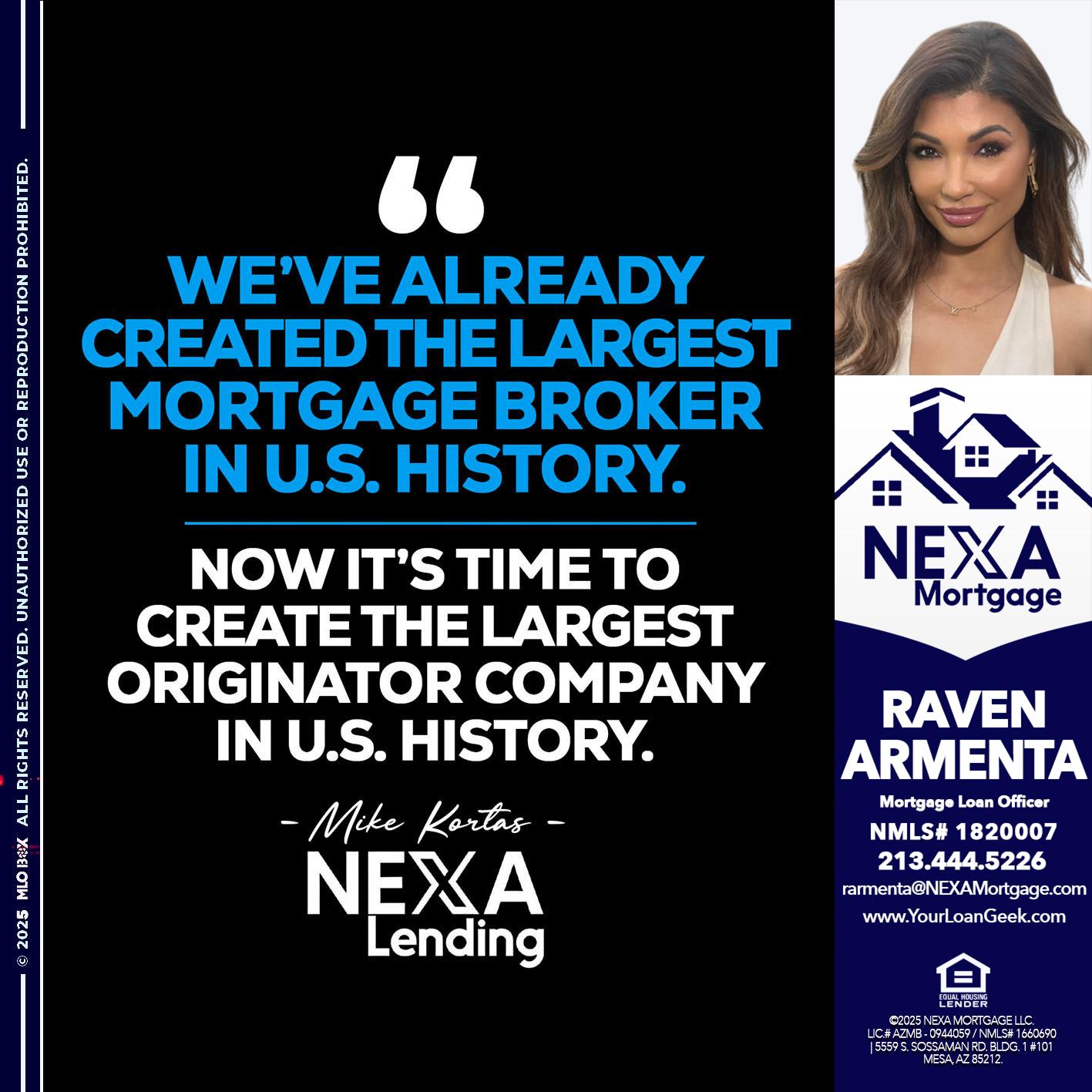 weve already - Raven Armenta -Mortgage Loan Officer