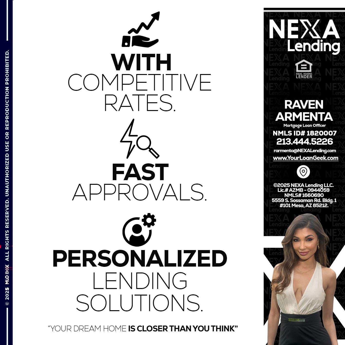 WITH COMPETITIVES RATES - Raven Armenta -Mortgage Loan Officer